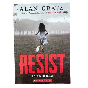 Alan Gratz Resist A Story of D-Day Paperback Book Scholastic